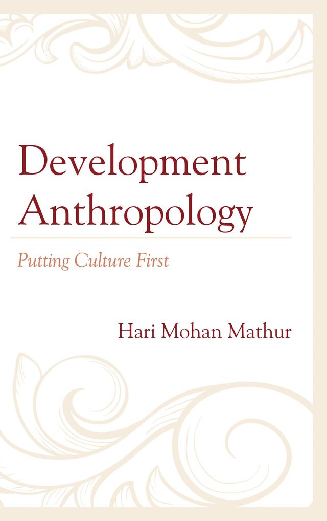 Development Anthropology by Hari Mohan Mathur
