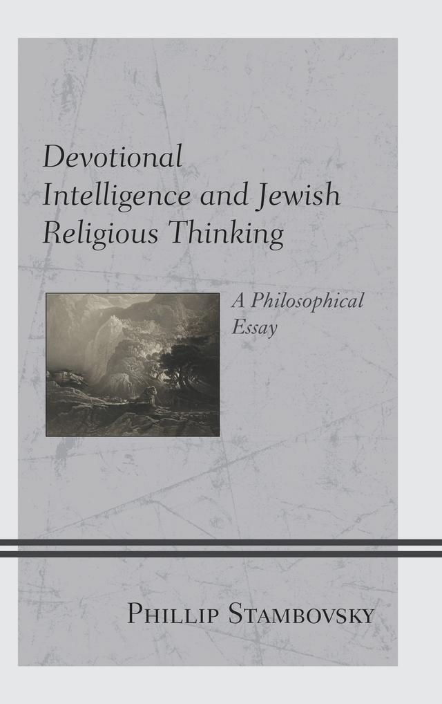 Devotional Intelligence and Jewish Religious Thinking by Phillip Stambovsky