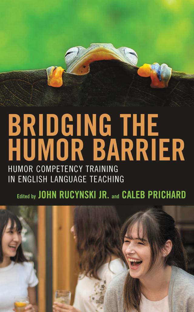 Bridging the Humor Barrier by Anne Pomerantz, Caleb Prichard, John Rucynski Jr., Jules Winchester, Maria Petkova, Maria Ramirez de Arellano, Mohammad Ali Heidari-Shahreza, Nadezda Pimenova, Richard Hodson, Scott Gardner