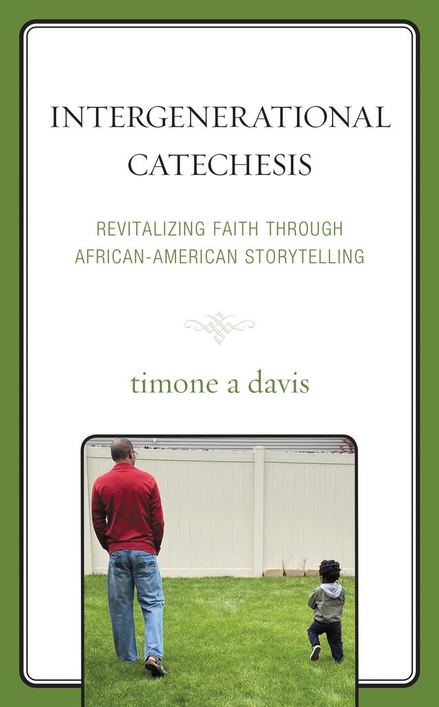 Intergenerational Catechesis by timone a davis
