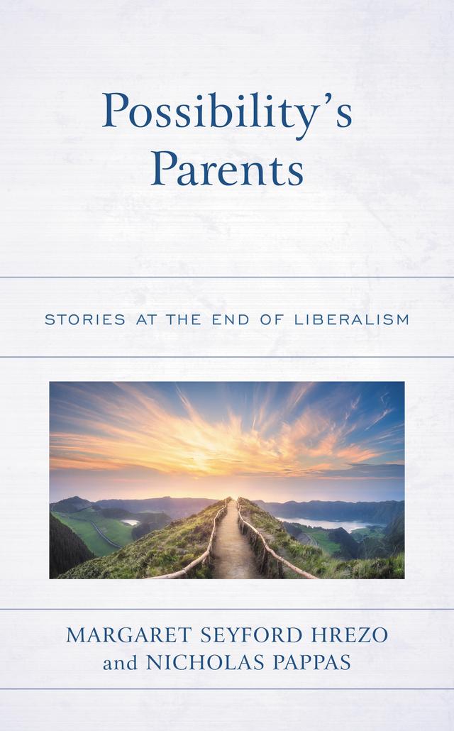 Possibility’s Parents by Margaret Seyford Hrezo, Nicholas Pappas