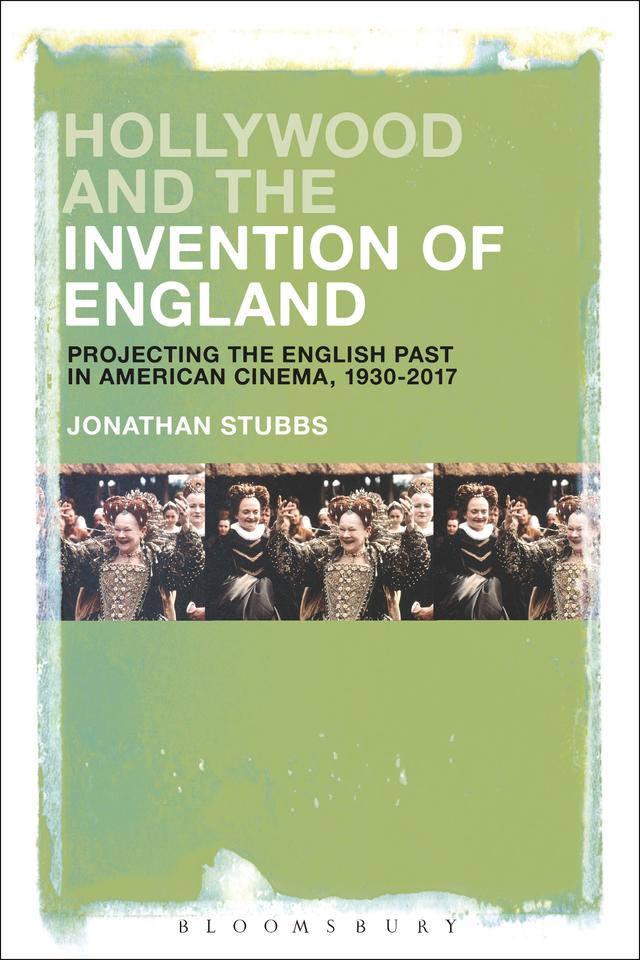 Hollywood and the Invention of England by 