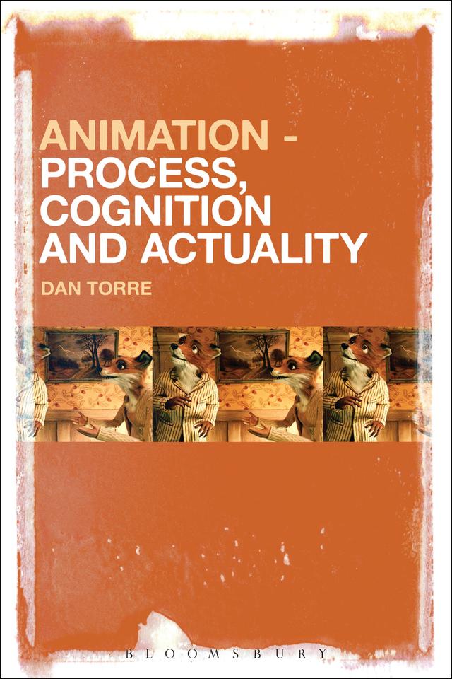 Animation – Process, Cognition and Actuality by 