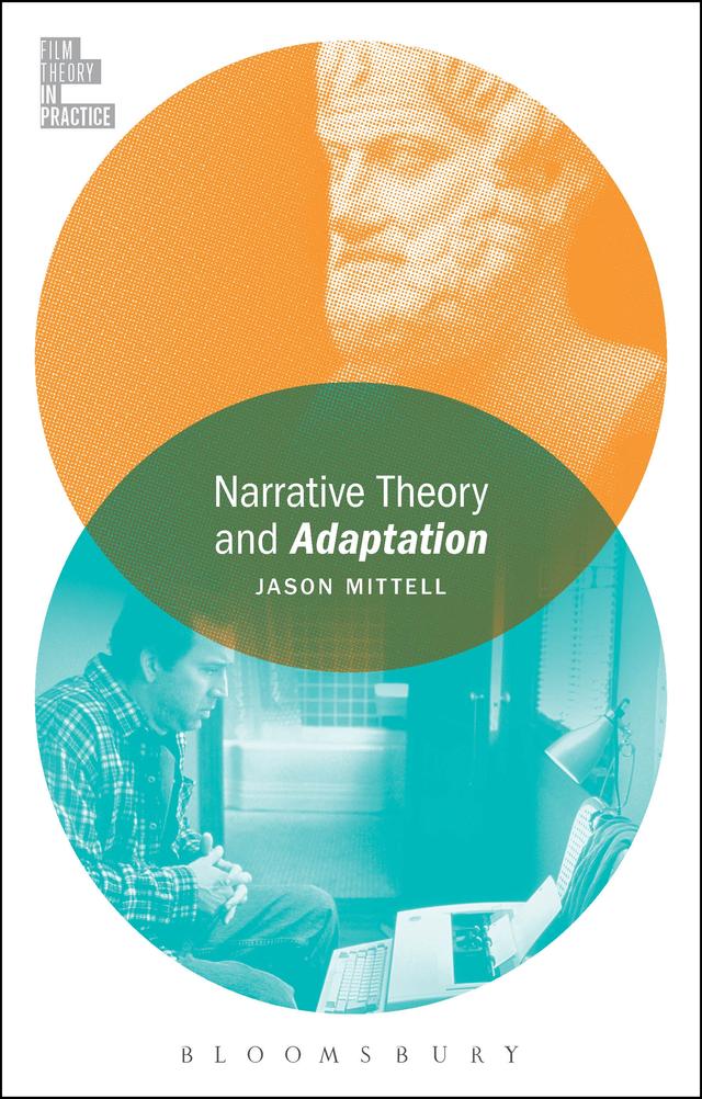 Narrative Theory and Adaptation. by 