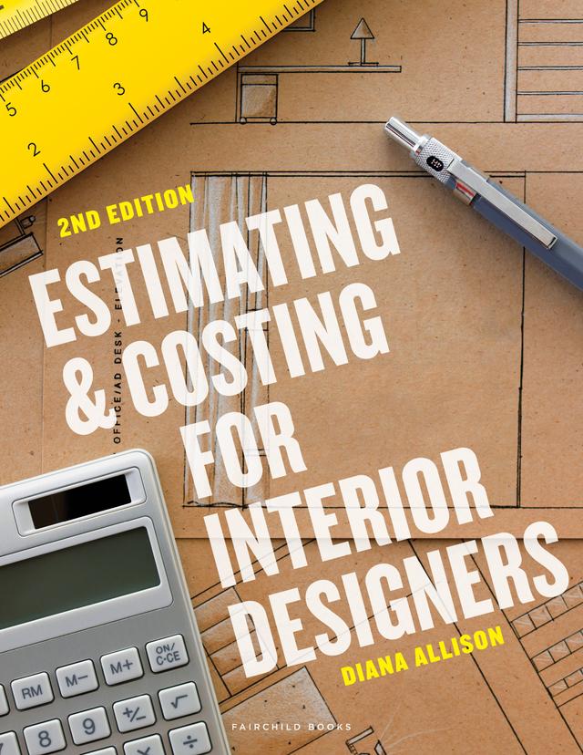 Estimating and Costing for Interior Designers by 