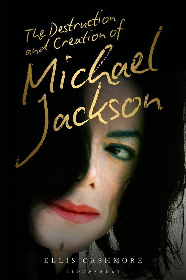 The Destruction and Creation of Michael Jackson by 
