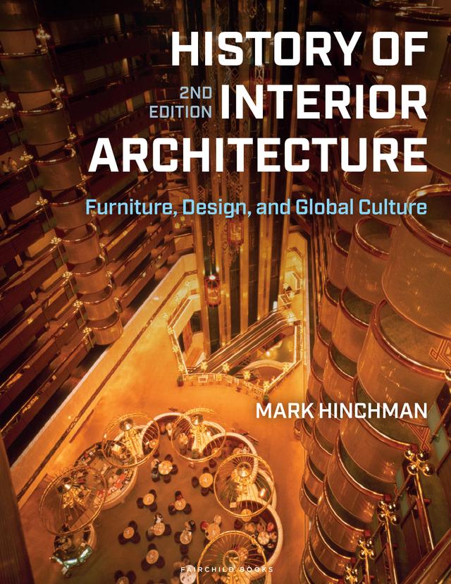 History of Interior Architecture by Mark Hinchman