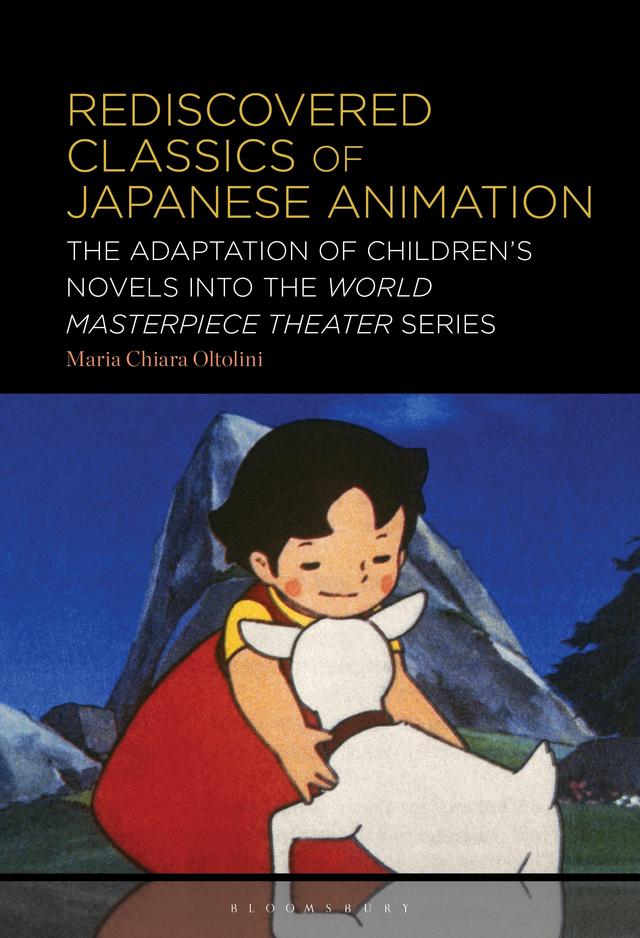 Rediscovered Classics of Japanese Animation by Maria Chiara Oltolini