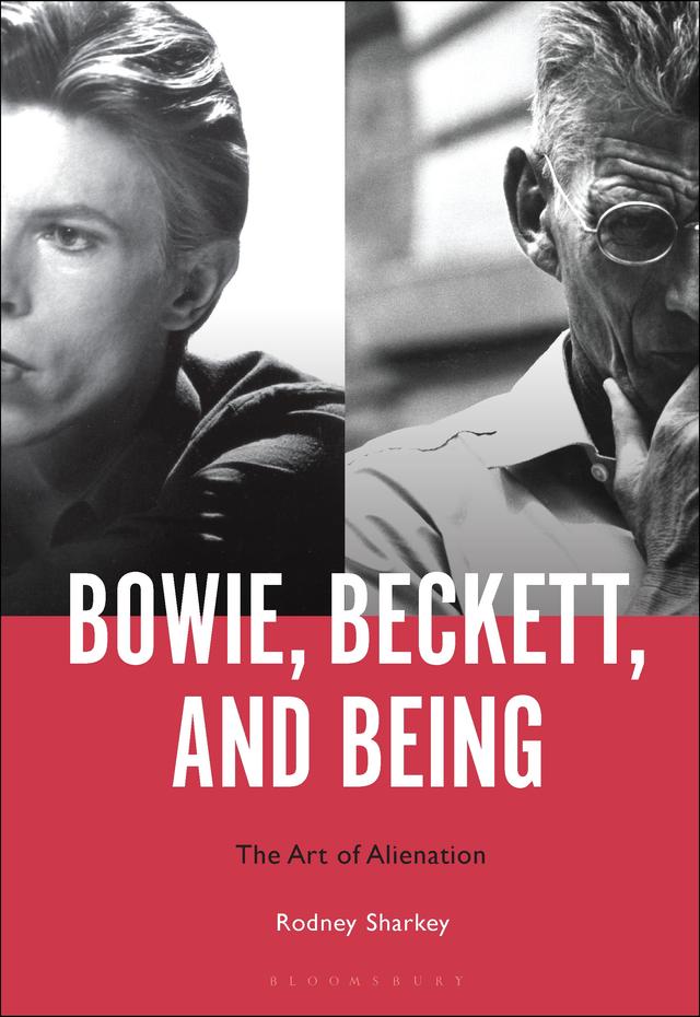 Bowie, Beckett, and Being by Rodney Sharkey
