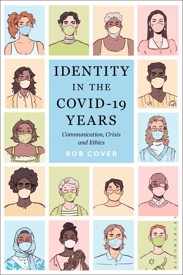 Identity in the COVID-19 Years by Rob Cover