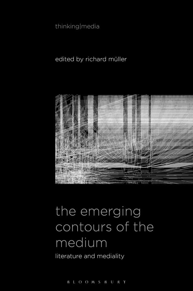 The Emerging Contours of the Medium by Richard Müller