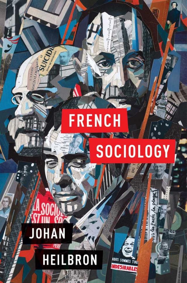 French Sociology by Johan Heilbron