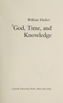 God, Time, and Knowledge by William Hasker