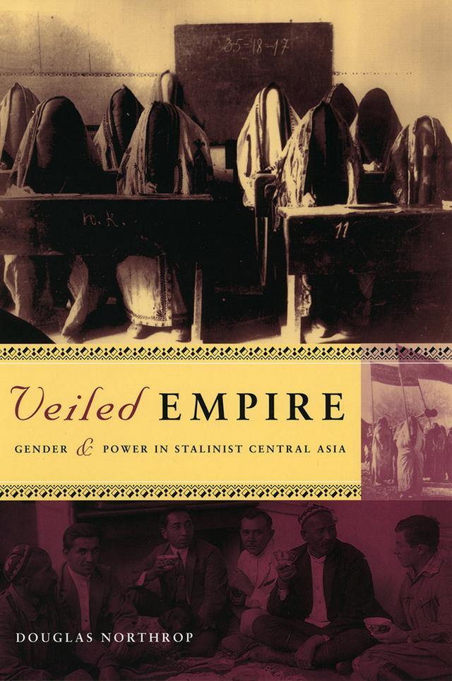 Veiled Empire by Douglas T. Northrop