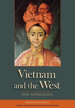 Vietnam and the West by Wynn Wilcox