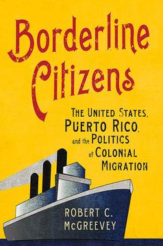 Borderline Citizens by Robert C. McGreevey