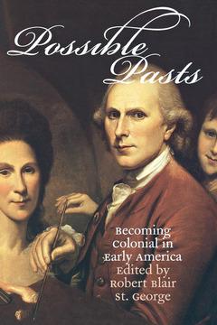 Possible Pasts by Robert Blair St. George