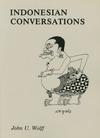 Indonesian Conversations by John U. Wolff