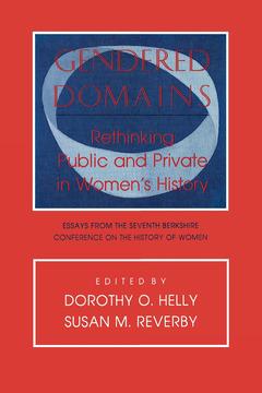 Gendered Domains by Dorothy O. Helly, Susan M. Reverby