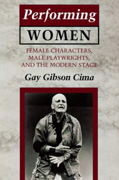 Performing Women by Gay Gibson Cima