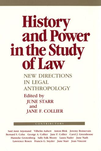 History and Power in the Study of Law by Jane F. Collier, June Starr