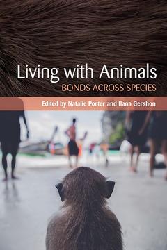 Living with Animals by Ilana M. Gershon, Natalie Porter