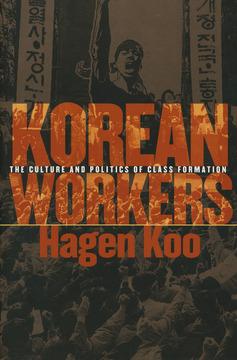 Korean Workers by Hagen Koo