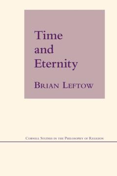 Time and Eternity by Brian Leftow