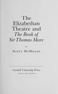 The Elizabethan Theatre and "The Book of Sir Thomas More'' by Scott McMillin