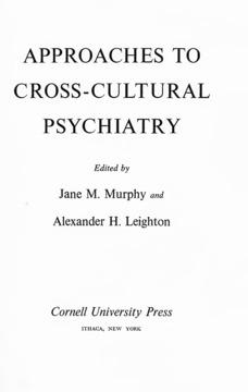 Approaches to Cross-Cultural Psychiatry by Alexander H. Leighton, Jane M. Murphy