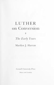 Luther on Conversion by Marilyn Harran
