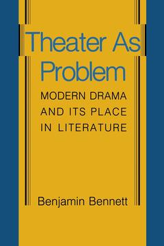Theater as Problem by Benjamin Bennett