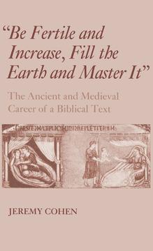 "Be Fertile and Increase, Fill the Earth and Master It" by Jeremy Cohen
