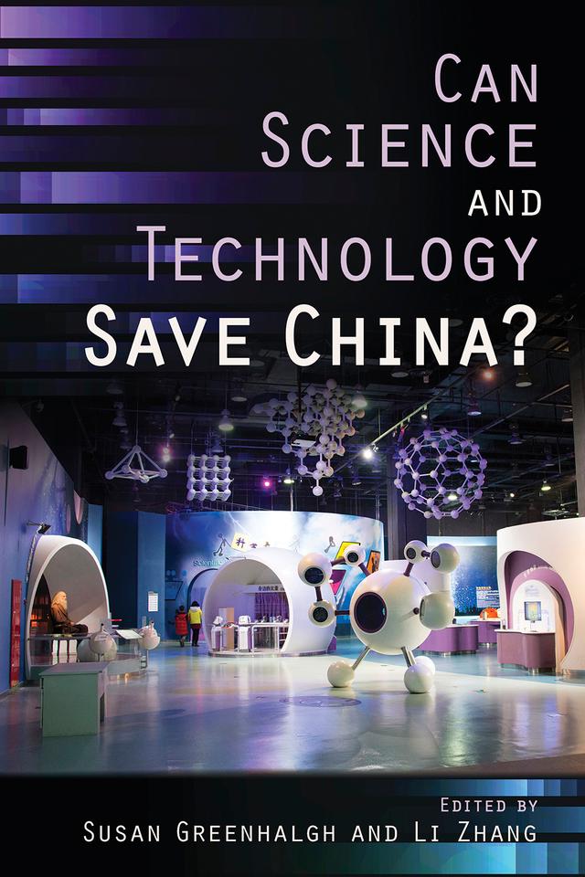 Can Science and Technology Save China? by Li Zhang, Susan Greenhalgh