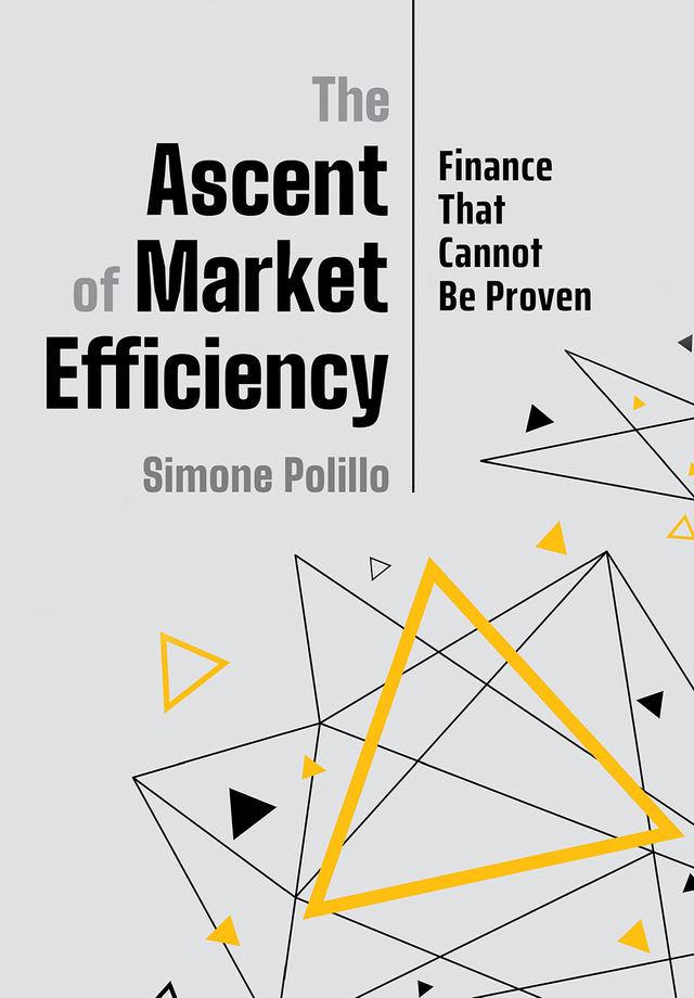 The Ascent of Market Efficiency by Simone Polillo