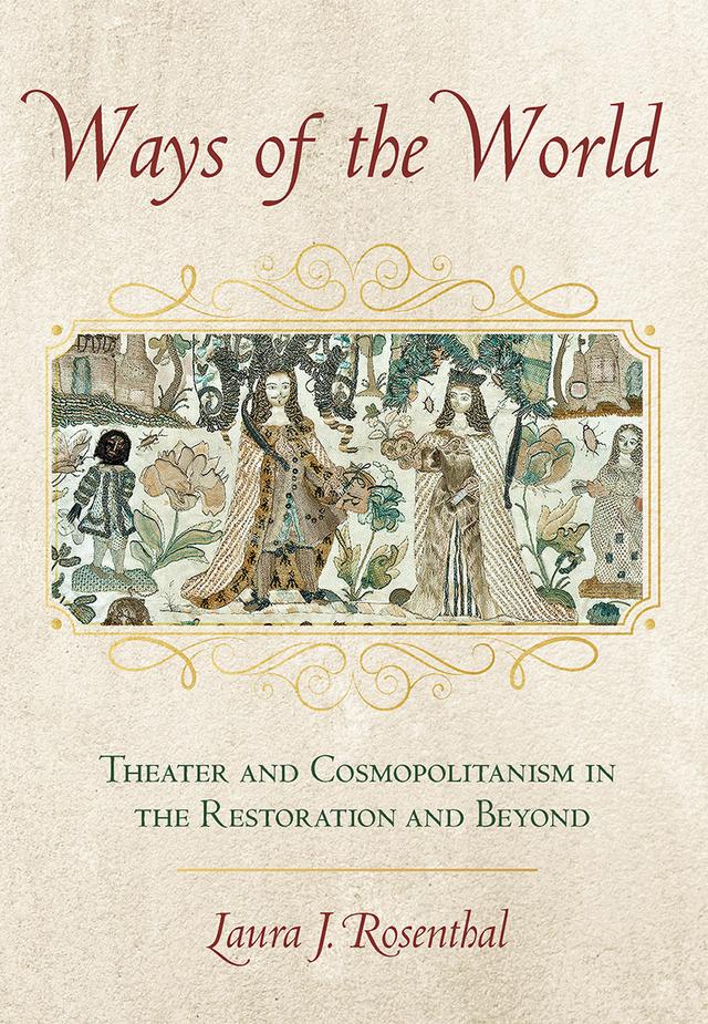 Ways of the World by Laura J. Rosenthal