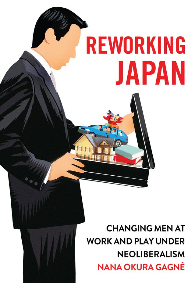 Reworking Japan by Nana Okura Gagné