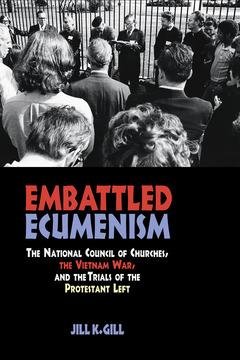 Embattled Ecumenism by Jill Gill