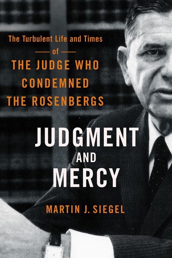 Judgment and Mercy by Martin J. Siegel