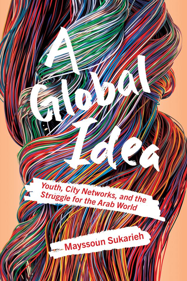 A Global Idea by Mayssoun Sukarieh