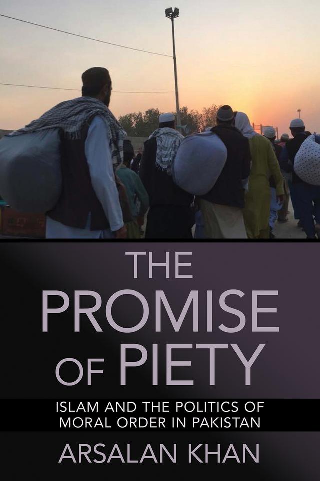 The Promise of Piety by Arsalan Khan