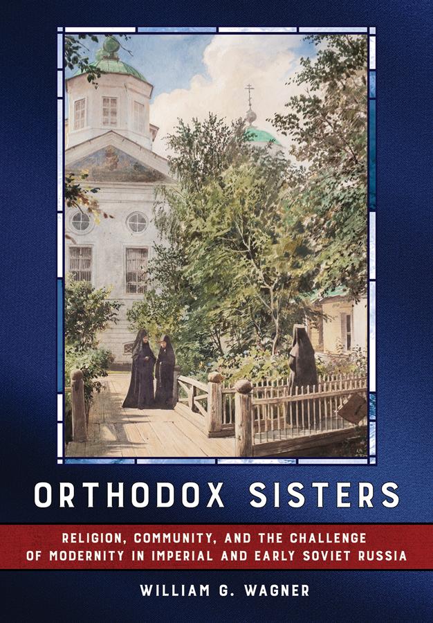 Orthodox Sisters by William G. Wagner