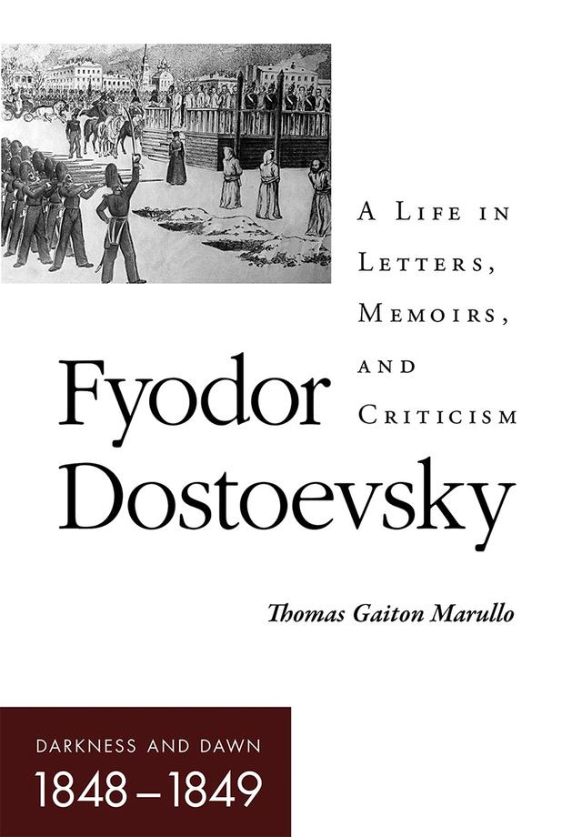 Fyodor Dostoevsky–Darkness and Dawn (1848–1849) by Thomas Gaiton Marullo
