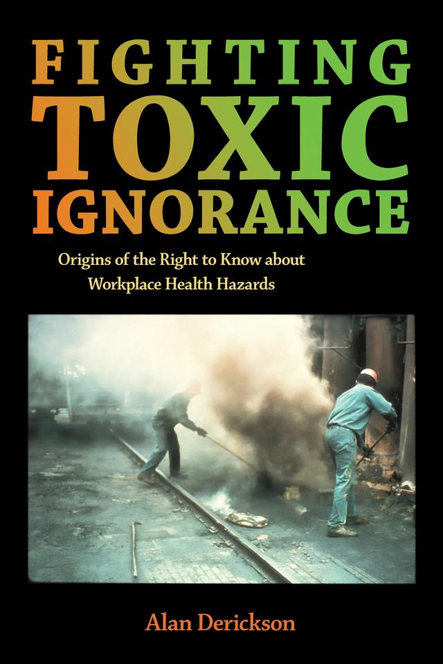 Fighting Toxic Ignorance by Alan Derickson