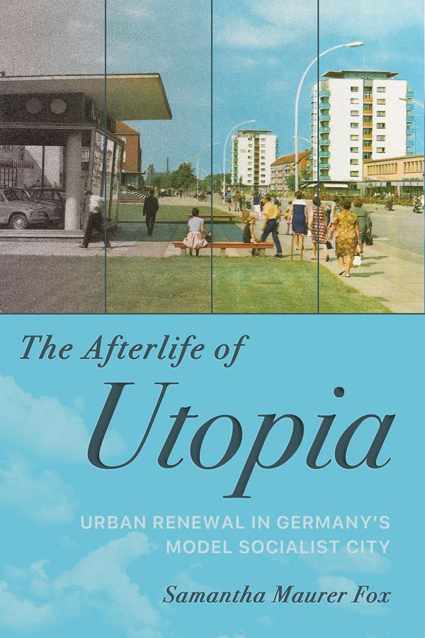 The Afterlife of Utopia by Samantha Maurer Fox