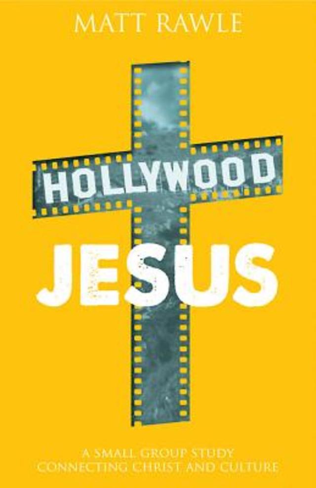 Hollywood Jesus by Matt Rawle