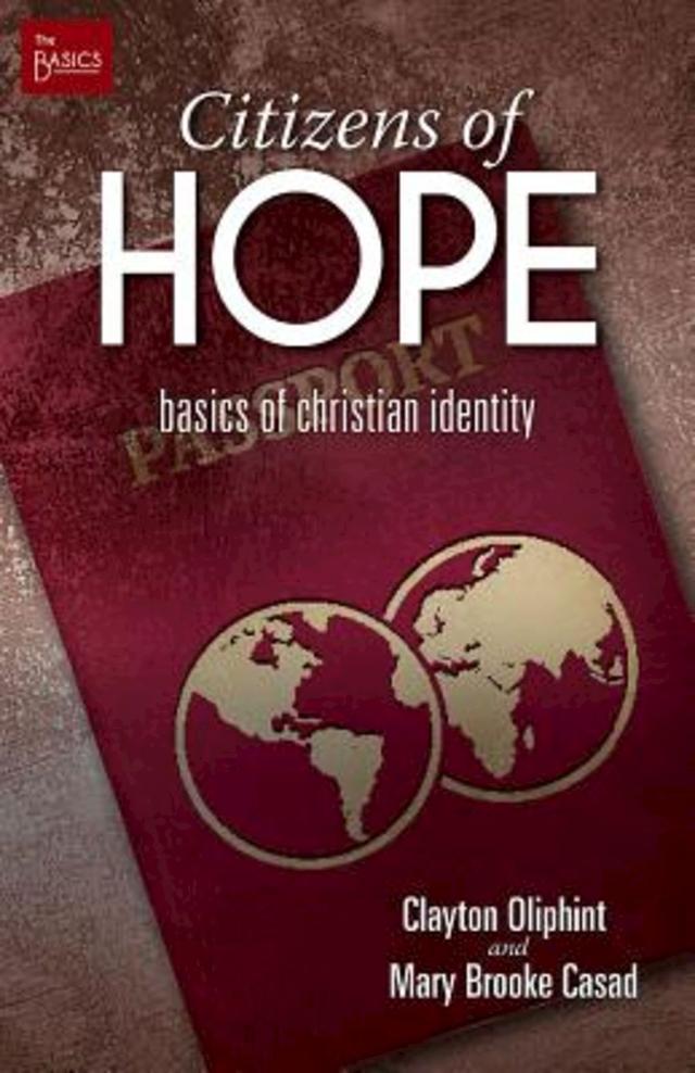 Citizens of Hope by Clayton Oliphint, Mary Brooke Casad