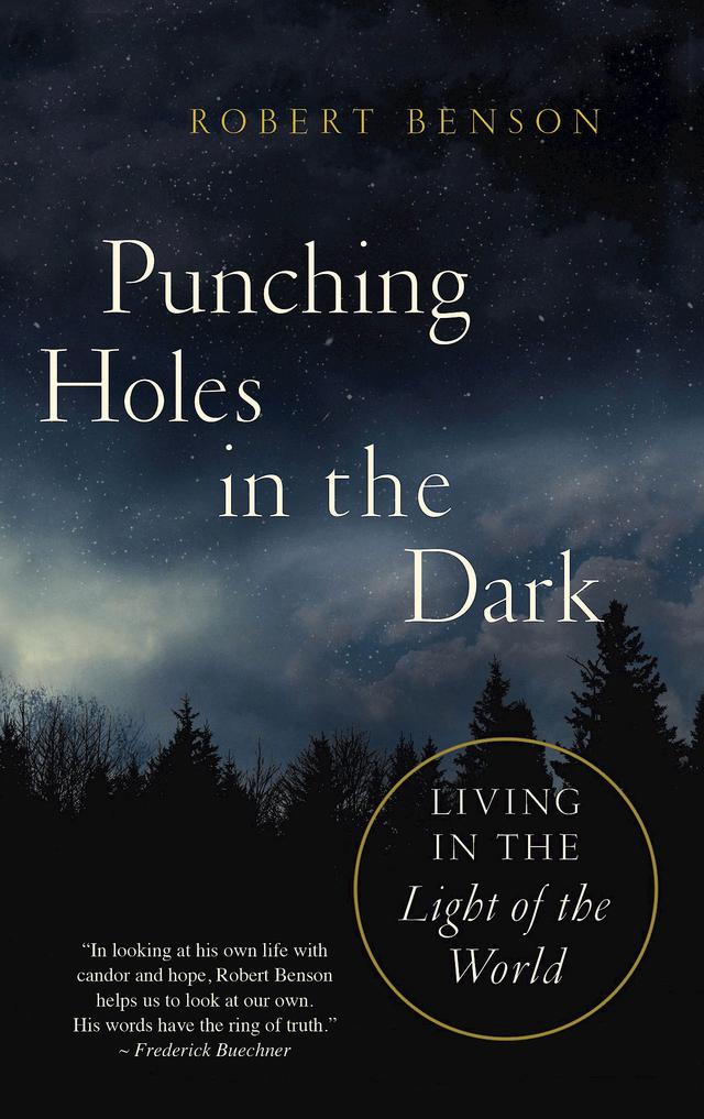 Punching Holes in the Dark by Robert Benson