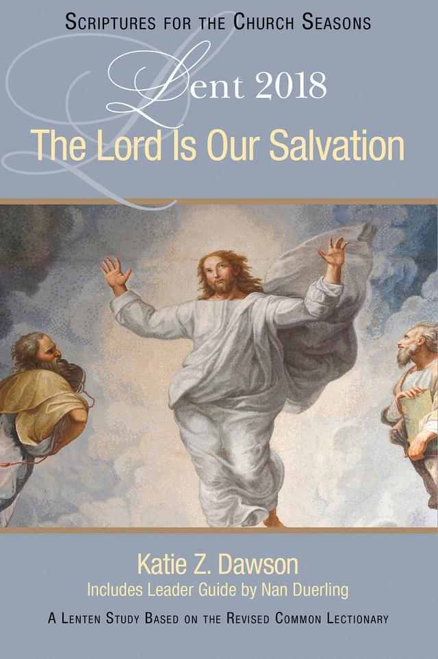 The Lord Is Our Salvation [Large Print] by Katie Z. Dawson, Nan Duerling
