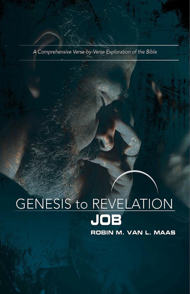 Genesis to Revelation: Job Participant Book by Robin M. Van L. Maas